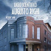 Liceo Agusto Righi Novant'anni di storia