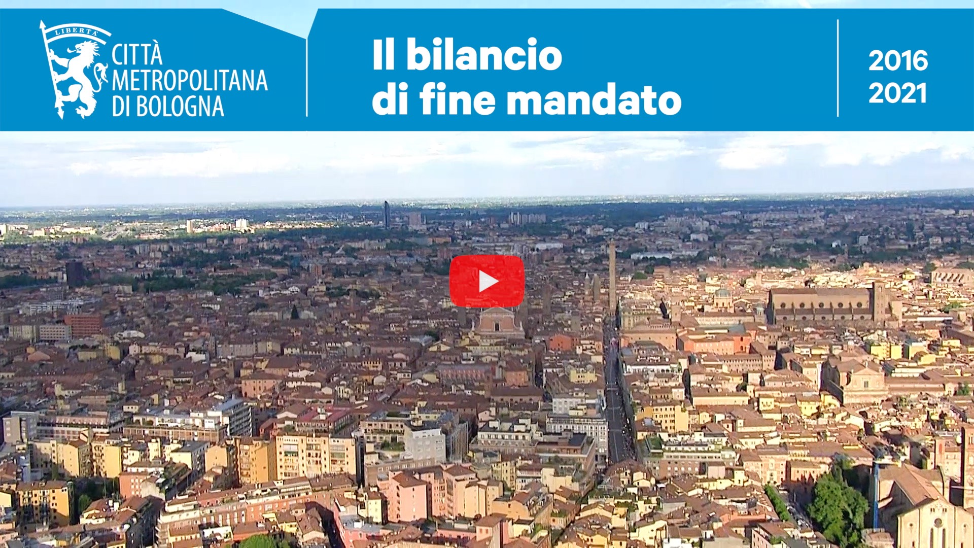 Il Bilancio di fine mandato (2016-2021) della Città metropolitana di Bologna