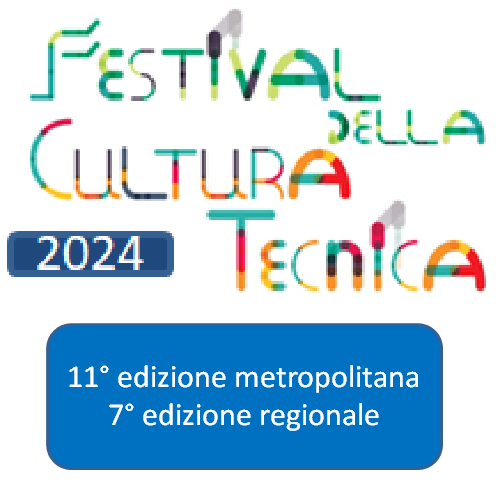 Festival della Cultura tecnica 2024: il 27 maggio incontro per enti interessati a organizzare eventi