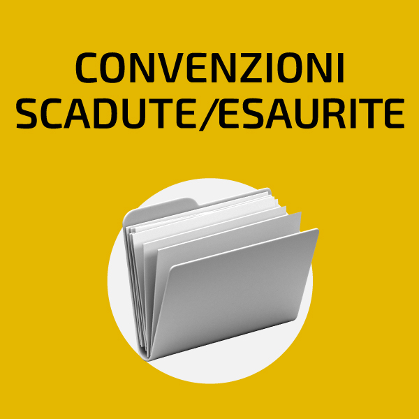 CONVENZIONI ESAURITE/SCADUTE