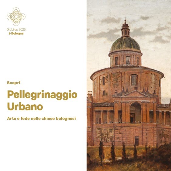 Pellegrinaggio Urbano - Arte e fede nelle chiese bolognesi